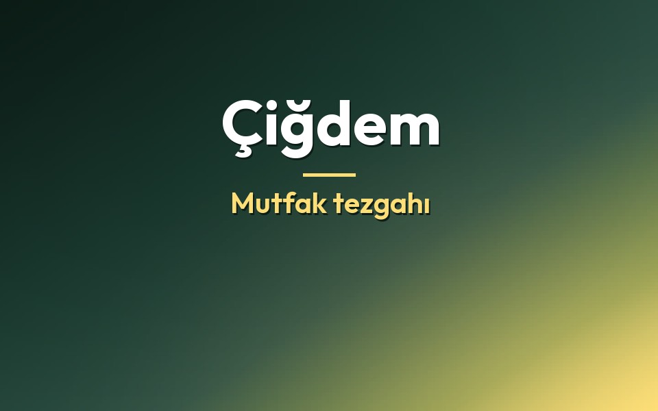 Çiğdem Mutfak tezgahı
