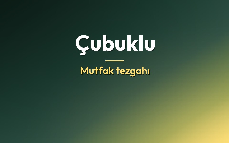 Çubuklu Mutfak tezgahı