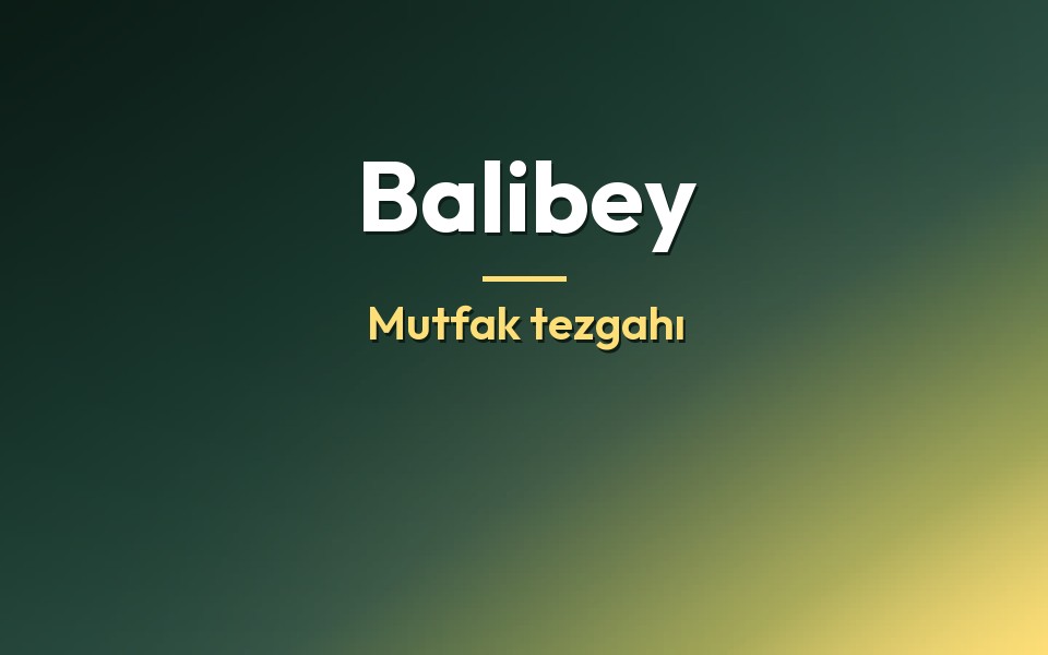 Balibey Mutfak tezgahı