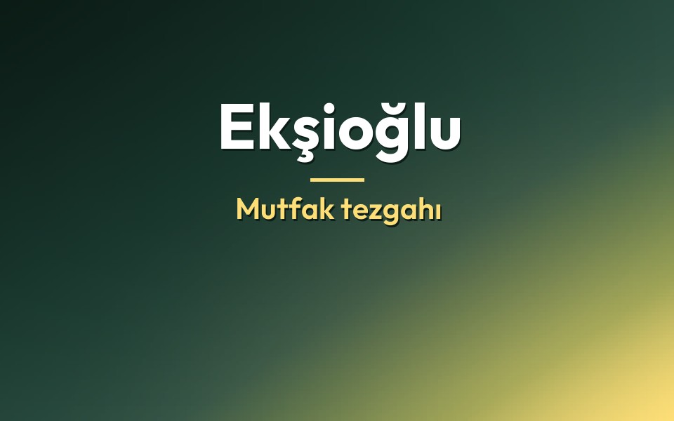 Ekşioğlu Mutfak tezgahı