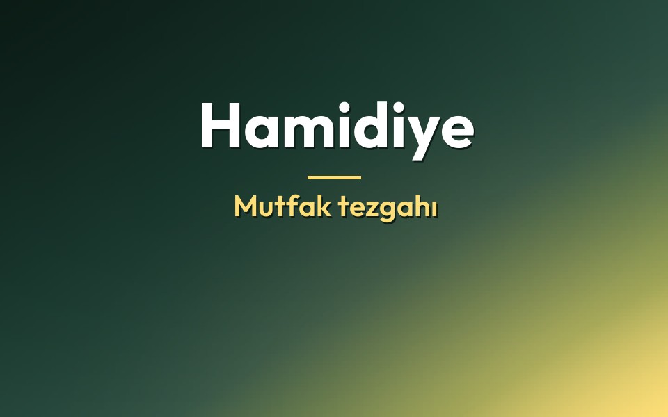 Hamidiye Mutfak tezgahı