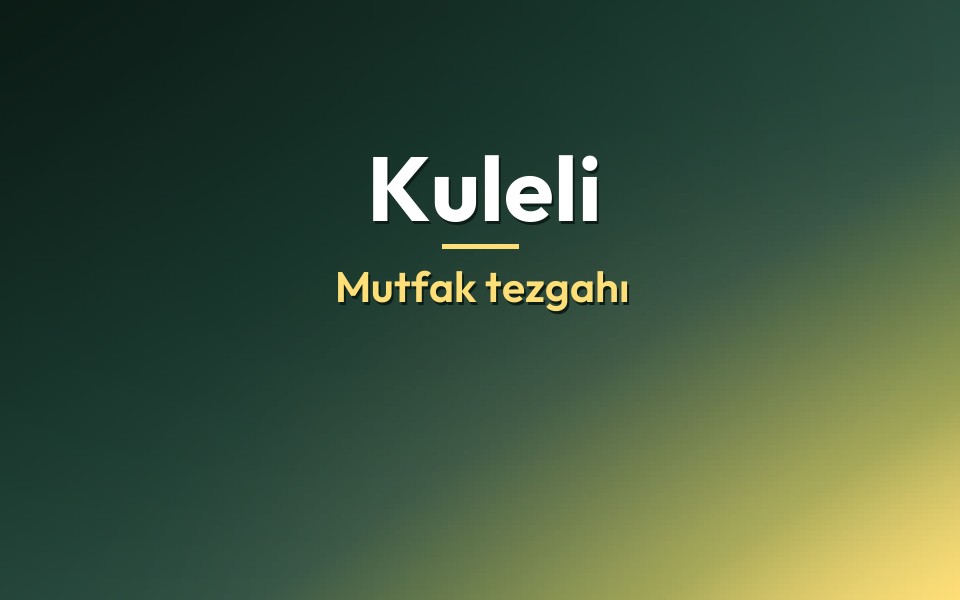 Kuleli Mutfak tezgahı