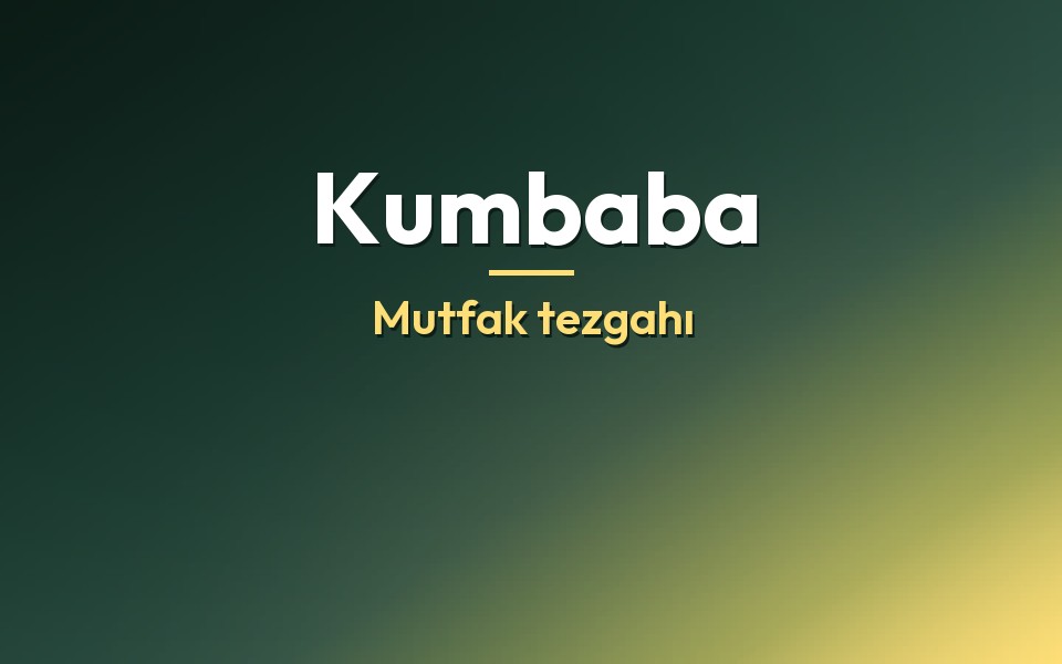 Kumbaba Mutfak tezgahı