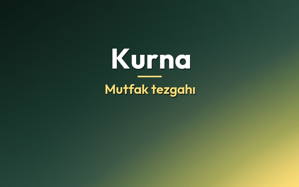 Kurna Mutfak tezgahı