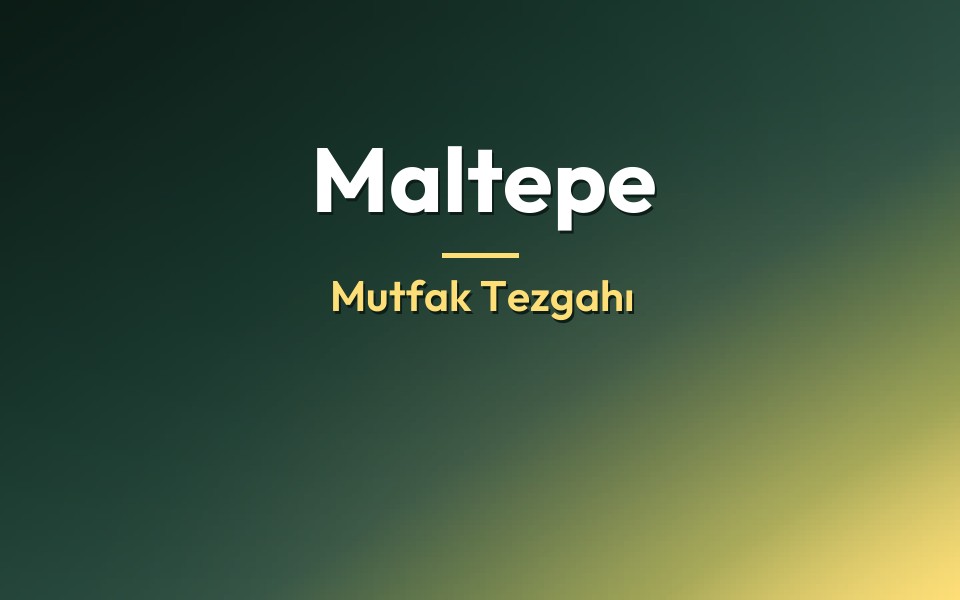 Maltepe Mutfak Tezgahı