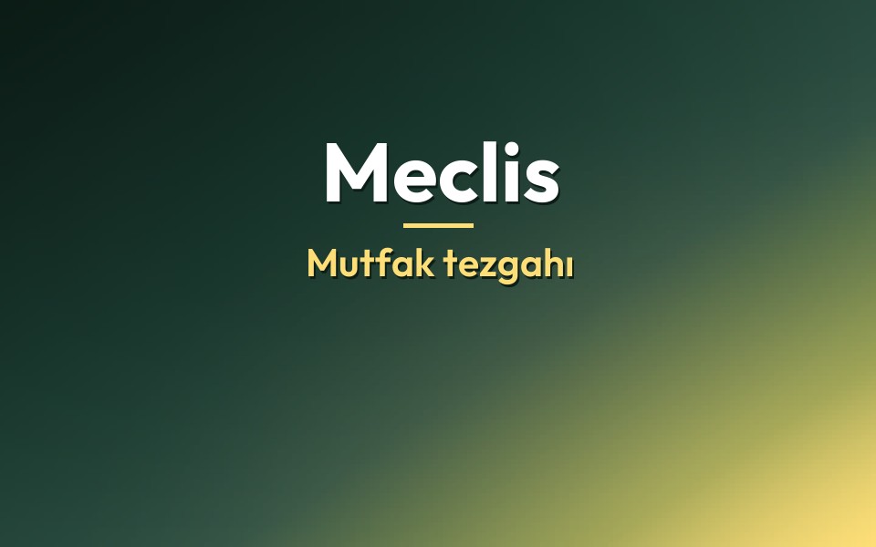 Meclis Mutfak tezgahı
