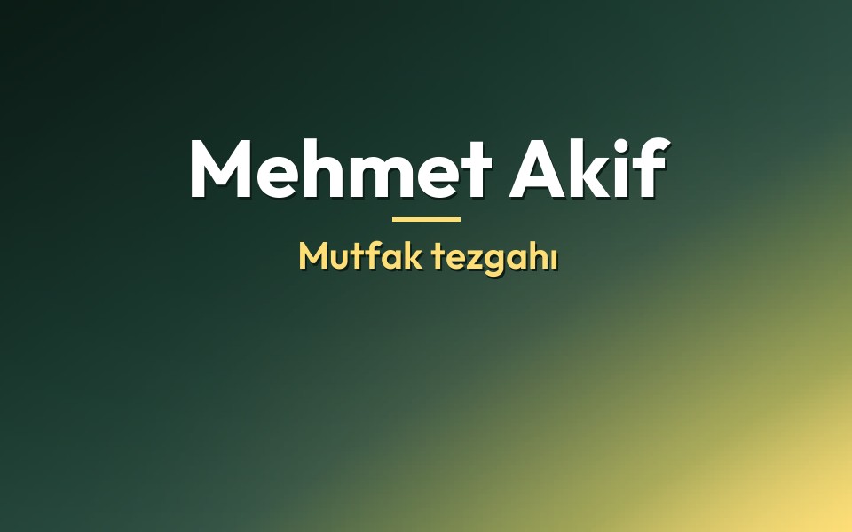 Mehmet Akif Mutfak tezgahı