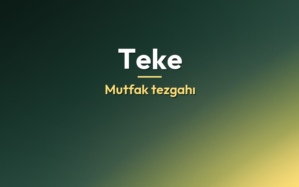 Teke Mutfak tezgahı