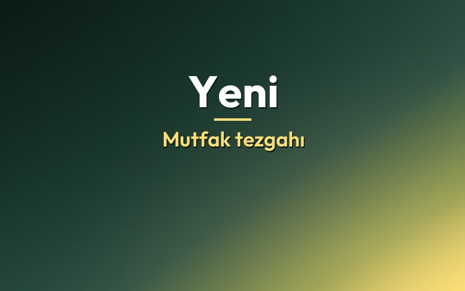 Yeni Mutfak tezgahı